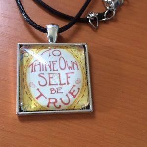 ‘To thine own self be true’ necklace